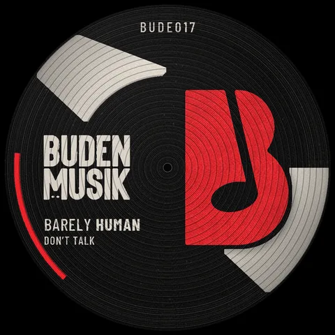 BUDE017 Don’t Talk von Barely Human